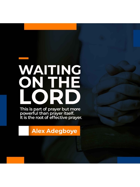 Waiting on the Lord